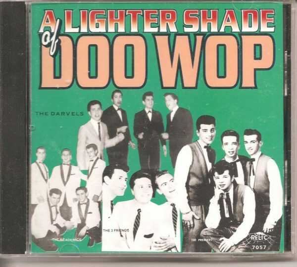 A LIGHTER SHADE OF DOO-WOP