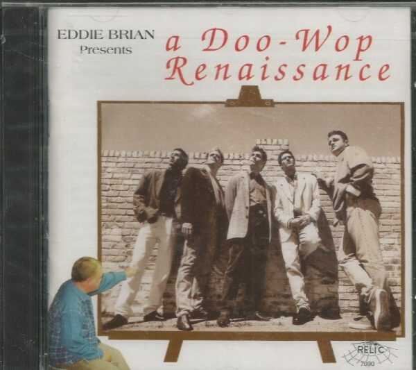 EDDIE BRIAN - PRESENTS A DOO WOP RENAISSANCE