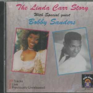LINDA CARR - THE LINDA CARR STORY W/BOBBY SANDERS