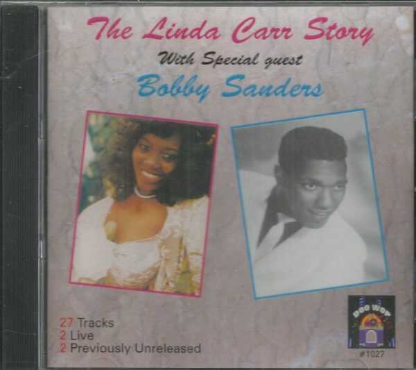 LINDA CARR - THE LINDA CARR STORY W/BOBBY SANDERS