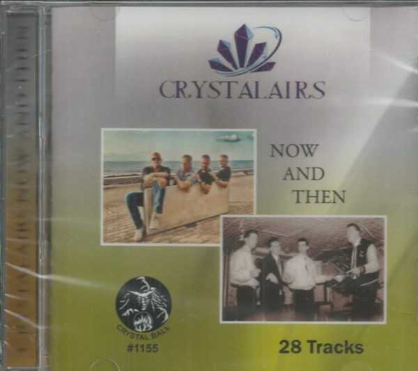 CRYSTALAIRS - NOW AND THEN