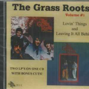 GRASS ROOTS - VOL 1  LOVING THINGS AND LEAVIN IT ALL