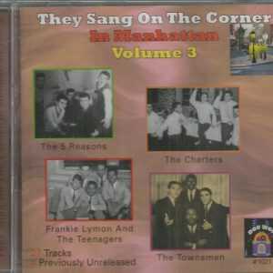 THEY SANG ON THE CORNER IN MANHATTAN - VOL 3