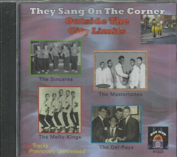 THEY SANG ON THE CORNER OUTSIDE THE CITY LIMITS