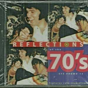 ELVIS PRESLEY - REFLECTIONS OF THE 70'S CD