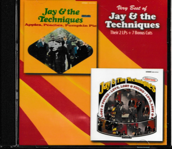JAY & THE TECHNIQUES - APPLES, PEACHES, PUMPKIN PIE/LOVE LOST & FOUND