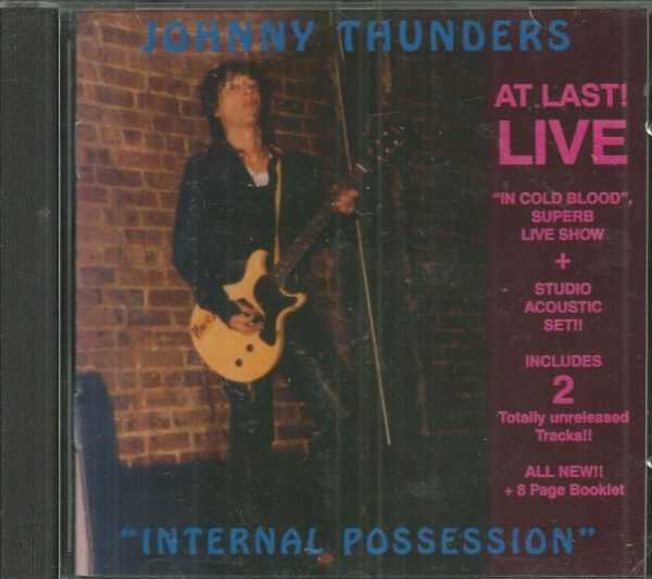 JOHNNY THUNDERS - INTERNAL POSSESSION