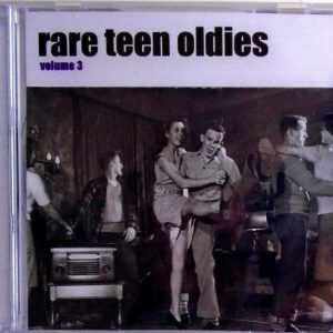 RARE TEEN OLDIES - VOLUME 3 - CD