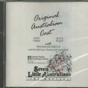 SEVEN LITTLE AUSTRALIANS - THE MUSICAL - ORIGINAL AUSTRALIAN CAST CD