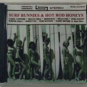 SURF BUNNIES AND HOT ROD HONEYS