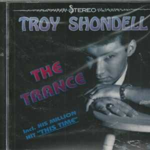 TROY SHONDELL - THE TRANCE CD