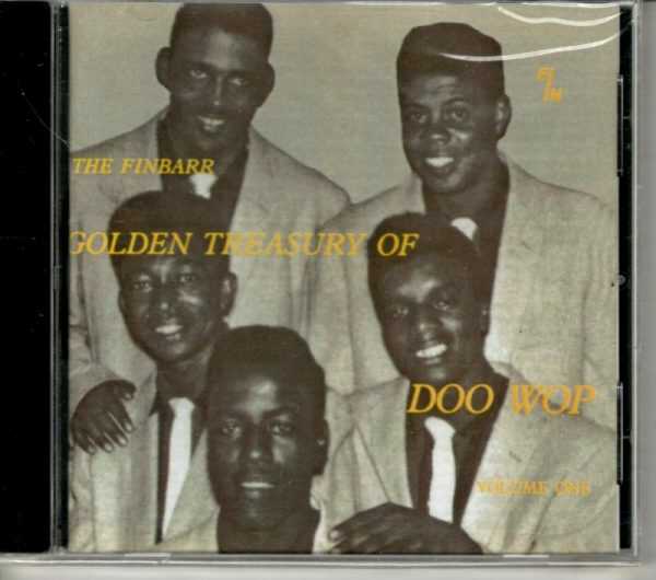 THE FINBARR GOLDEN TREASURY OF DOO WOP - VOL. 1 – CD
