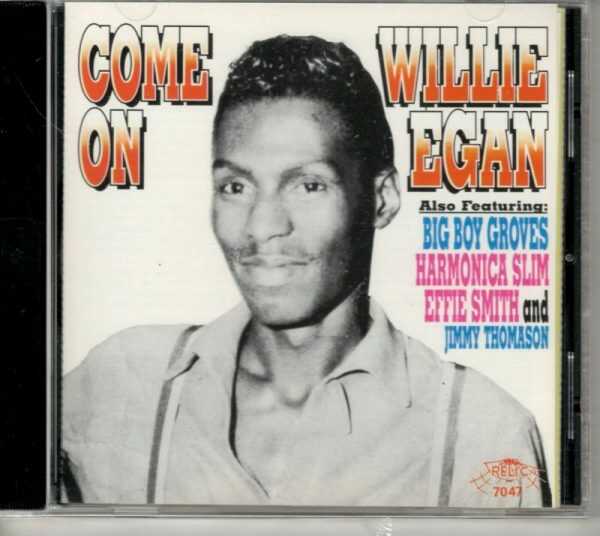 WILLIE EGAN - COME ON CD