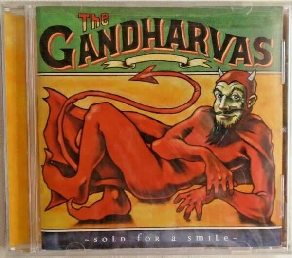 THE GANDHARVAS - SOLD FOR A SMILE CD