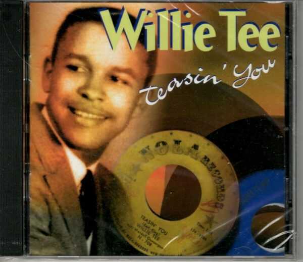 WILLIE TEE - TEASIN' YOU - CD