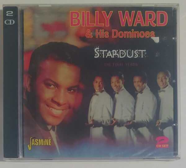 BILLY WARD AND THE DOMINOES - STARDUST   CD BRAND NEW