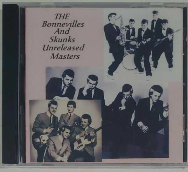 BONNEVILLES/SKUNKS - UNRELEASED MASTERS   CD     BRAND NEW