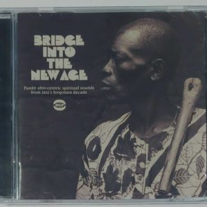 BRIDGE INTO THE NEW AGE   CD  BRAND NEW