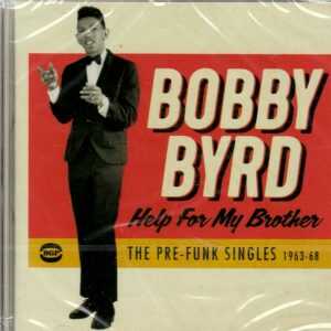 Bobby Byrd - Help for My Brother: Pre-Funk Singles 1963-1968 - CD - Brand New