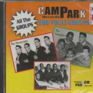 CAM PARK Records - CD - The Vocal Groups - Volume 6 - BRAND NEW