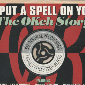 CD OKEH STORY - CD - I PUT A SPELL ON YOU BRAND NEW
