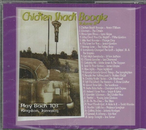 CHICKEN SHACK BOOGIE - CD - Volume lll - BRAND NEW - Image 3