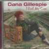 DANA GILLESPIE - CD - I Rest My Case - BRAND NEW