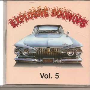 EXPLOSIVE DOO WOPS - CD -  Vol. 5 - BRAND NEW