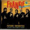 Frankie & The Fashions - Future Favorites - CD