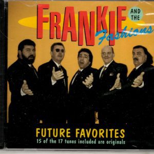Frankie & The Fashions - Future Favorites - CD