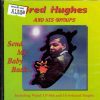 Fred Hughes And His Groups - Send My Baby Back - CD - Brand New