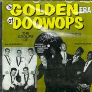 Golden Era of Doo-Wops - Relic Records, Vol. 1 - CD  BRAND NEW