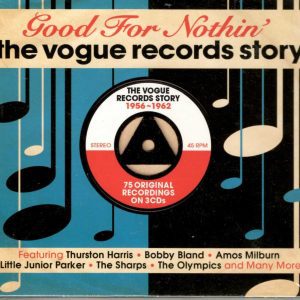 Good For Nothin' The Vogue Records Story - 3 CD's