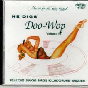 He Digs Doo-Wop - Vol 1 - CD - Brand New
