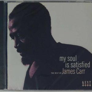 JAMES CARR - MY SOUL IS SATISFIED/THE REST OF   CD   BRAND NEW