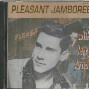 JERRY ARNOLD CD - Pleasant Jamboree BRAND NEW   21 Tracks