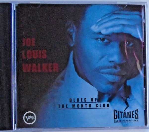 JOE LOUIS WALKER - CD - Blues Of The Month Club - BRAND NEW