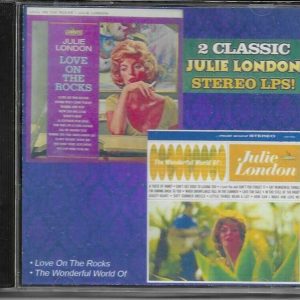 JULIE LONDON CD LOVE ON THE ROCKS-THE WONDERFUL WORLD OF - BRAND NEW