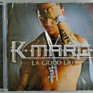 K MARO - CD - La Good Life - BRAND NEW
