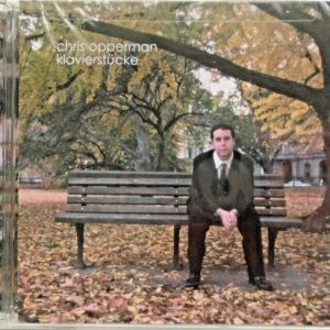 KRIS OPPERMAN - CD - Klavierstucke - BRAND NEW