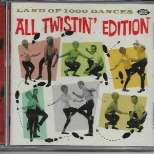 LAND OF 1000 DANCES CD ALL TWISTIN' EDITION - BRAND NEW