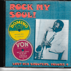 LOST R&B SHOUTERS CD VOL 4 ROCK MY SOUL - BRAND NEW