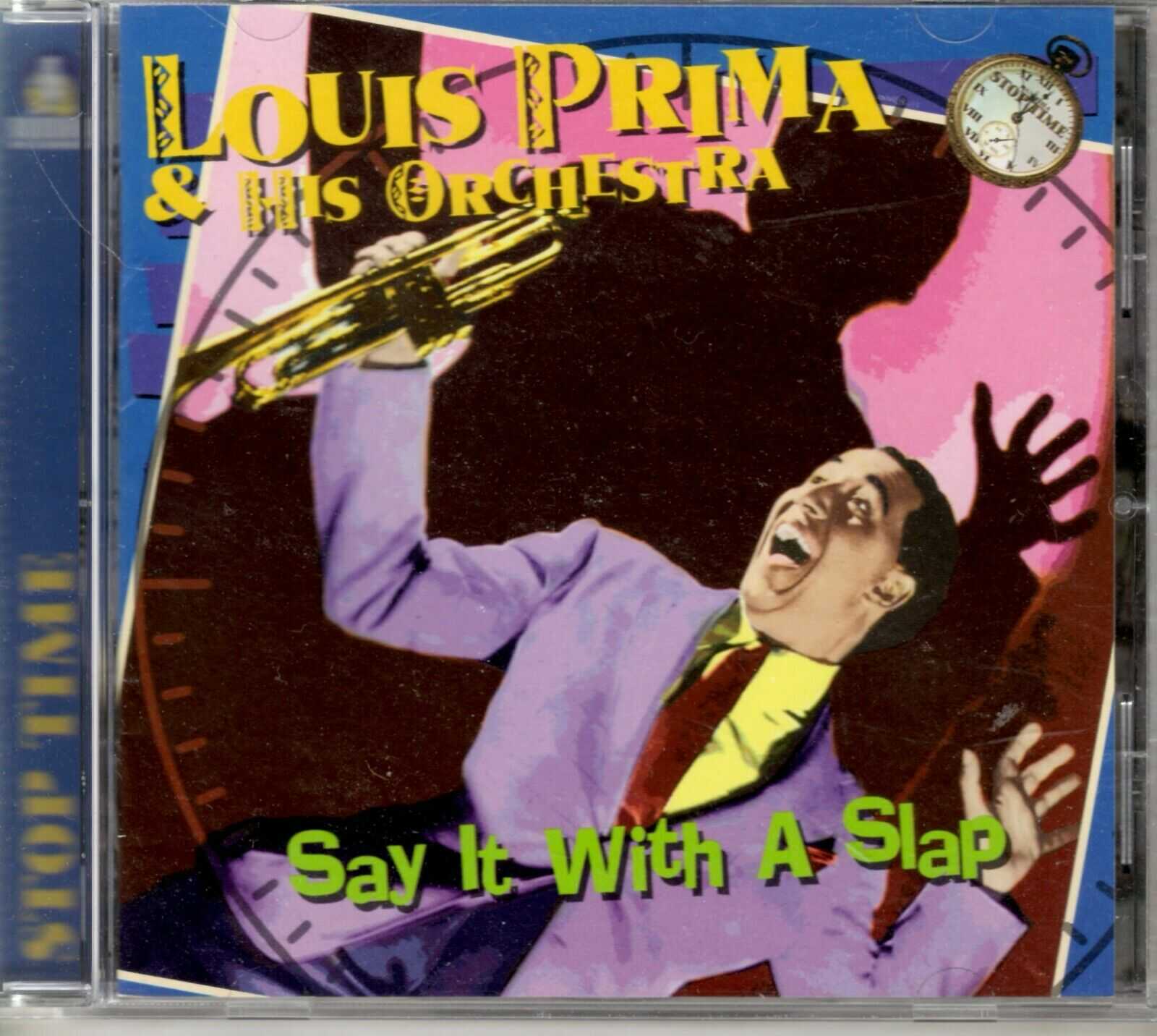 Louis Prima & His Orchestra - Say It with a Slap - CD
