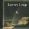 Lovers Leap Vol 6 - CD - Brand New!