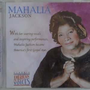 MAHALIA JACKSON - CD - Classic American Voices - BRAND NEW