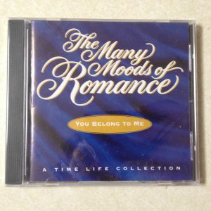 MANY MOODS OF ROMANCE - YOU BELONG TO ME BRAND NEW CD