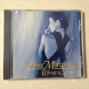 MARCOVICCI, ANDREA - WHAT IS LOVE BRAND NEW CD