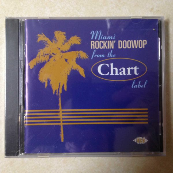 MIAMI ROCKIN DOO WOP FROM THE CHART LABEL BRAND NEW CD