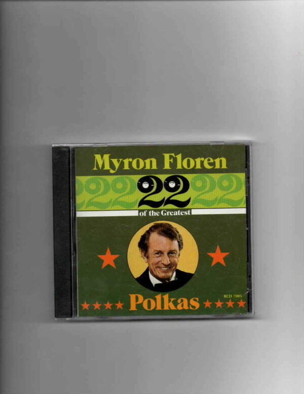 MYRON FLOREN - 22 OF THE GREATEST POLKAS-CD