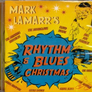Mark Lamarr's Rhythm & Blues Christmas by Mark LaMarr - CD - Brand New